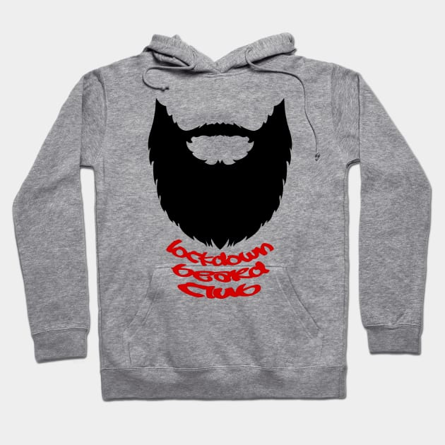 lockdown beard club Hoodie by thehollowpoint